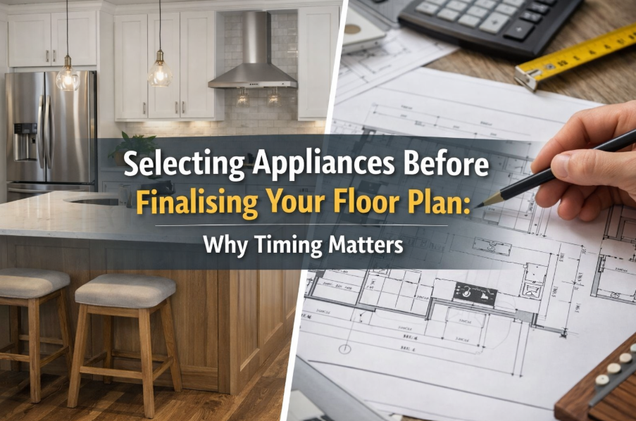 selecting appliances before floor plans in a modern kitchen design